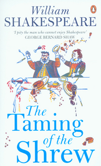 Book Cover for The Taming of the Shrew by William Shakespeare, G R Hibbard