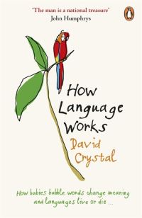 Book Cover for How Language Works by David Crystal