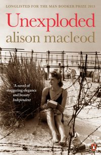 Book Cover for Unexploded by Alison Macleod