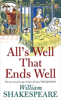 Book Cover for All's Well That Ends Well by William Shakespeare, Barbara Everett
