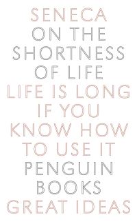 Book Cover for On the Shortness of Life by Lucius Annaeus Seneca, C D N Costa