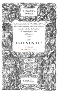 Book Cover for On Friendship by Michel de Montaigne, M A Screech