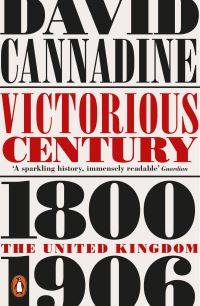 Book Cover for Victorious Century by David Cannadine