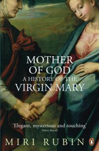 Book Cover for Mother of God by Miri Rubin