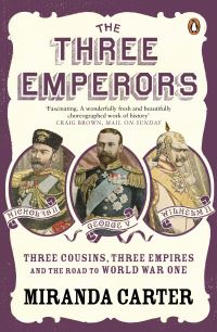 Book Cover for The Three Emperors by Miranda Carter