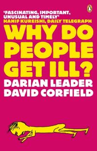 Book Cover for Why Do People Get Ill? by Darian Leader, David Corfield
