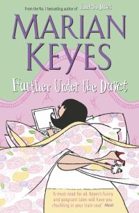 Book Cover for Further Under the Duvet by Marian Keyes