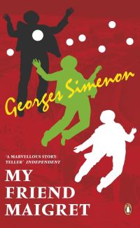 Book Cover for My Friend Maigret by Georges Simenon