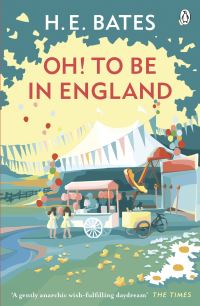 Book Cover for Oh! To Be in England by H E Bates