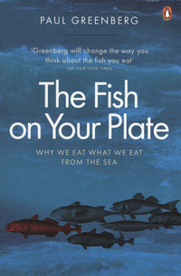 Book Cover for The Fish on Your Plate by Paul Greenberg