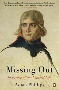 Book Cover for Missing Out by Adam Phillips