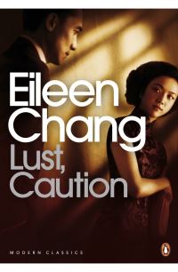 Book Cover for Lust, Caution and Other Stories by Ailing Zhang, Julia Lovell