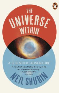 Book Cover for The Universe Within by Neil Shubin