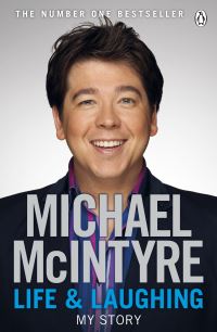 Book Cover for Life and Laughing by Michael McIntyre
