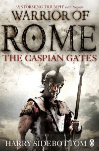 Book Cover for The Caspian Gates by Harry Sidebottom