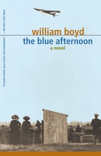 Book Cover for The Blue Afternoon by William Boyd