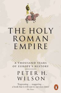 Book Cover for The Holy Roman Empire by Peter H Wilson