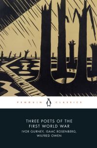 Book Cover for Three Poets of the First World War by Wilfred Owen, Ivor Gurney, Isaac Rosenberg, Jon Stallworthy, Jane Potter