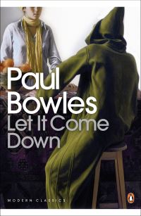 Book Cover for Let It Come Down by Paul Bowles