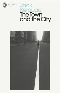 Book Cover for The Town & The City by Jack Kerouac