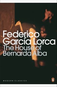 Book Cover for The House of Bernarda Alba and Other Plays by Federico García Lorca, Michael Dewell, Carmen Zapata