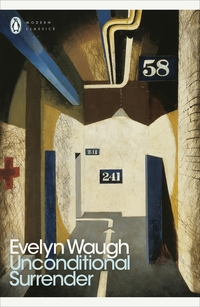 Book Cover for Unconditional Surrender by Evelyn Waugh