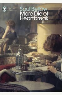Book Cover for More Die of Heartbreak by Saul Bellow