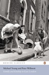 Book Cover for Family and Kinship in East London by Michael Dunlop Young, Peter Willmott