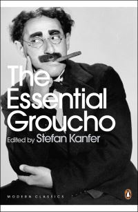 Book Cover for The Essential Groucho by Stefan Kanfer, Groucho Marx