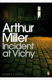 Book Cover for Incident at Vichy by Arthur Miller