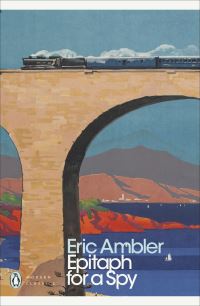 Book Cover for Epitaph for a Spy by Eric Ambler