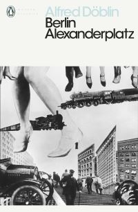 Book Cover for Berlin Alexanderplatz by Alfred Döblin