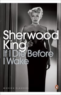 Book Cover for If I Die Before I Wake by Sherwood King