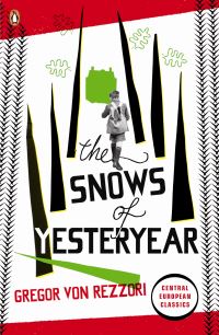 Book Cover for The Snows of Yesteryear by Gregor von Rezzori