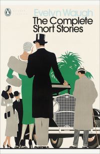 Book Cover for The Complete Short Stories by Evelyn Waugh