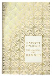 Book Cover for The Beautiful and Damned by F. Scott Fitzgerald, Geoff Dyer