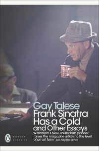 Book Cover for Frank Sinatra Has a Cold and Other Essays by Gay Talese