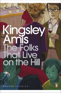 Book Cover for The Folks That Live on the Hill by Kingsley Amis