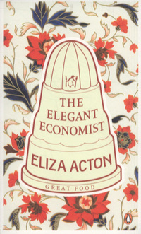 Book Cover for The Elegant Economist by Eliza Acton