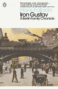 Book Cover for Iron Gustav by Hans Fallada, Nicholas Jacobs, Gardis Cramer von Laue