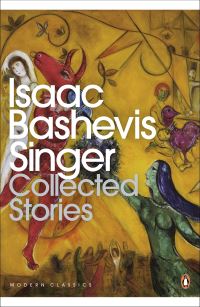 Book Cover for Collected Stories by Isaac Bashevis Singer