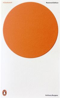 Book Cover for A Clockwork Orange by Anthony Burgess