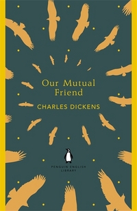 Book Cover for Our Mutual Friend by Charles Dickens