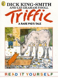 Book Cover for Triffic by Dick King-Smith, Elizabeth Graham-Yooll