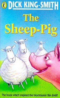 Book Cover for The Sheep-Pig by Dick KingSmith, Mike Terry