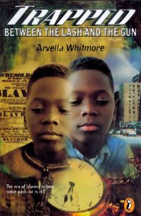 Book Cover for Trapped Between the Lash and the Gun by Arvella Whitmore