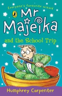Book Cover for Mr Majeika and the School Trip by Humphrey Carpenter, Frank Rodgers