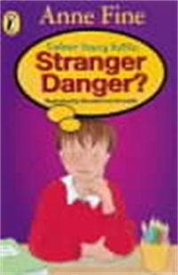 Book Cover for Stranger Danger? by Anne Fine, Strawberrie Donnelly