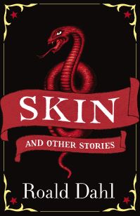 Book Cover for Skin and Other Stories by Roald Dahl
