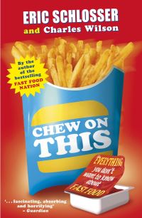 Book Cover for Chew on This by Eric Schlosser, Charles Wilson